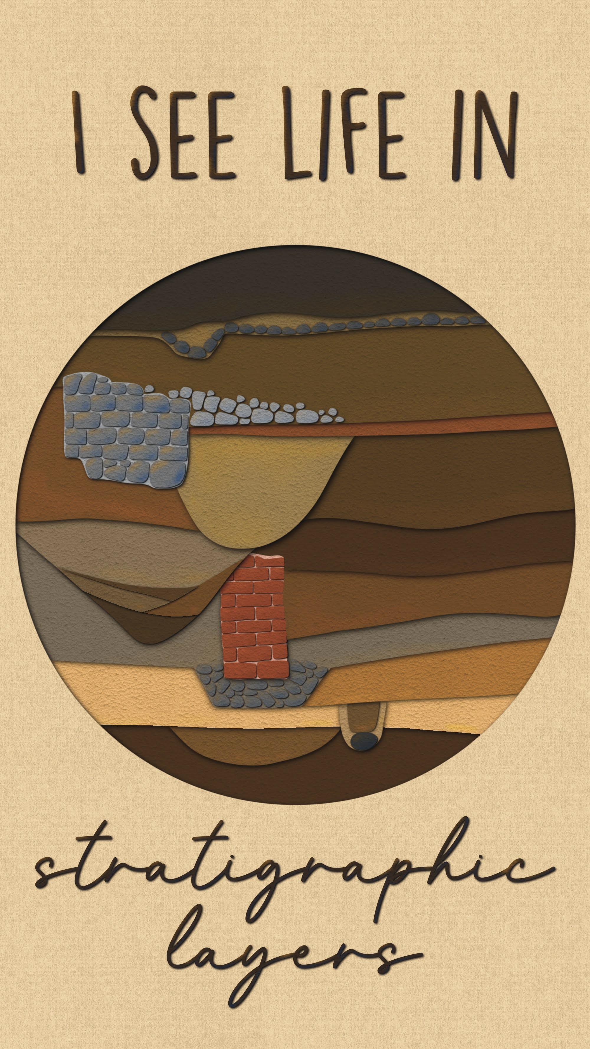 Stratigraphic Layers Life